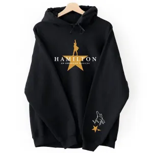 Personalized Musical Hamilton Hoodies | Custom Name on Sleeve Hamilton Theatre Sweatshirt | Customized Hamilton Merch | Gifts for Hamilton Lovers